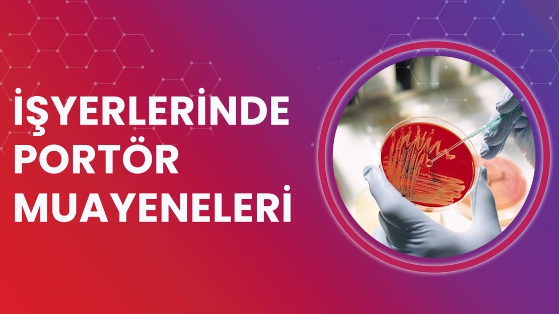 Mobil Portör Muayenesi